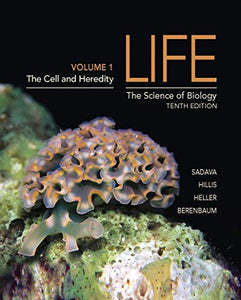 Life: The Science of Biology (Volume 1) 