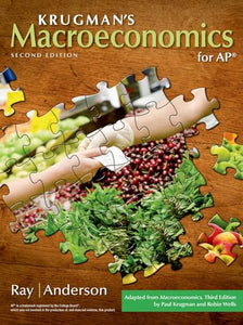 Krugman's Macroeconomics for AP* 