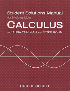 Student Solutions Manual for Calculus (Multivariable) 