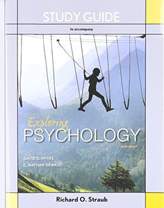 Study Guide for Exploring Psychology 