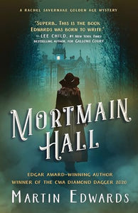 Mortmain Hall (Rachel Savernake Golden Age Mysteries) 