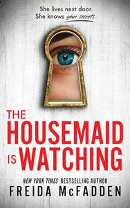 The Housemaid Is Watching 