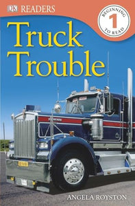 DK Readers L1: Truck Trouble 