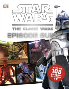 Star Wars: The Clone Wars Episode Guide 