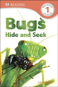 DK Readers L1: Bugs Hide and Seek 