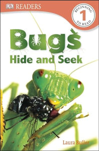 DK Readers L1: Bugs Hide and Seek 