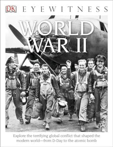 DK Eyewitness Books: World War II 