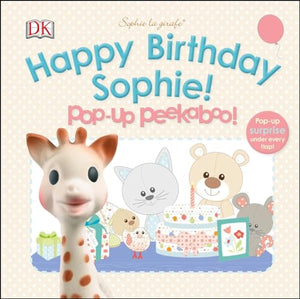 Sophie la girafe: Pop-up Peekaboo Happy Birthday Sophie! 