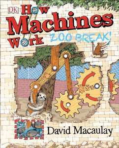 How Machines Work: Zoo Break! 