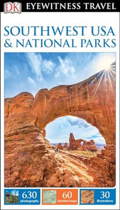 DK Eyewitness Travel Guide: Southwest USA & National Parks 