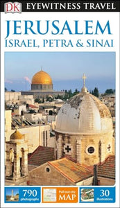 DK Eyewitness Travel Guide Jerusalem, Israel, Petra and Sinai 