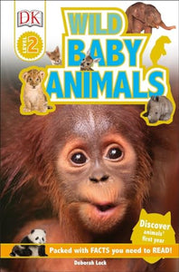 DK Readers L2: Wild Baby Animals 