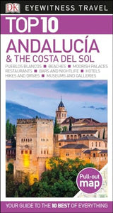 Top 10 Andalucia and the Costa del Sol 