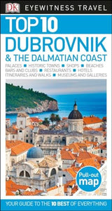 Top 10 Dubrovnik and the Dalmatian Coast 