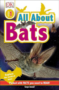 DK Readers L1: All About Bats 