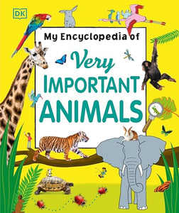 My Encyclopedia of Very Important Animals 