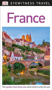 DK Eyewitness Travel Guide France 