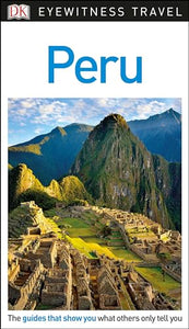 DK Eyewitness Travel Guide Peru 