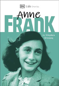 DK Life Stories: Anne Frank 