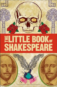 Big Ideas: The Little Book of Shakespeare 