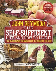 The Self-Sufficient Life and How to Live It 