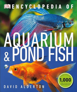 Encyclopedia of Aquarium and Pond Fish 