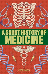 A Short History of Medicine 