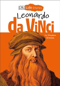 DK Life Stories: Leonardo da Vinci 