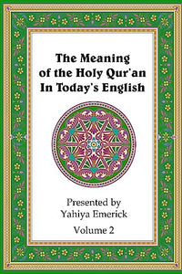 The Meaning of the Holy Qur'an in Today's English 