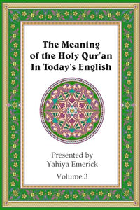 The Meaning of the Holy Qur'an in Today's English 