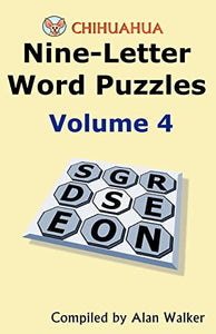 Chihuahua Nine-Letter Word Puzzles Volume 4 