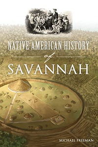 Native American History of Savannah 