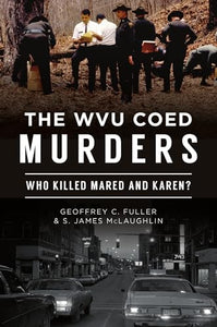 The Wvu Coed Murders 