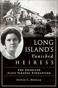 Long Island's Vanished Heiress 