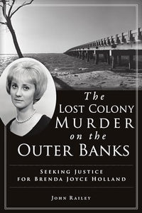 The Lost Colony Murder on the Outer Banks 