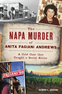 The Napa Murder of Anita Fagiani Andrews 