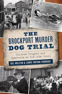 The Brockport Murder Dog Trial 