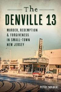 The Denville 13 