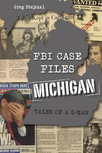 FBI Case Files Michigan 