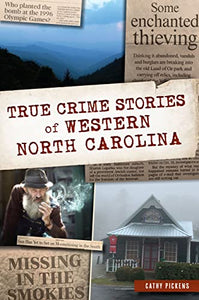 True Crime Stories of Western North Carolina 