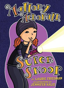 Mallory McDonald Super Snoop 