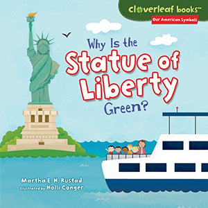 Why Is the Statue of Liberty Green? 