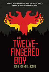 The Twelve-Fingered Boy Trilogy: The Twelve-Fingered Boy 