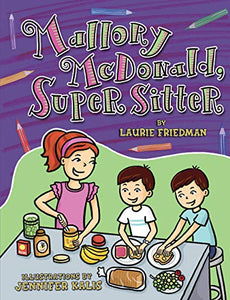 Mallory McDonald, Super Sitter 