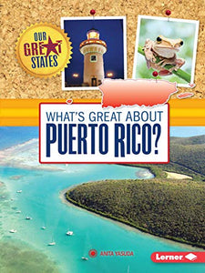 What's Great about Puerto Rico? 