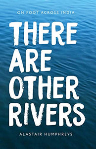 There Are Other Rivers 