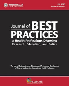 Journal of Best Practices in Health Professions Diversity, Volume 13, Number 2, Fall 2020 