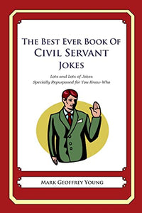 The Best Ever Book of Civil Servant Jokes 