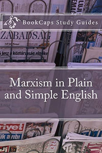 Marxism in Plain and Simple English 