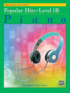 Alfred's Basic Piano Library -- Popular Hits, Bk 1b 